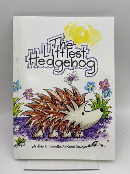 The Littlest Hedgehog (The Pre School Collection) by Carol Sawyer64259320211075110