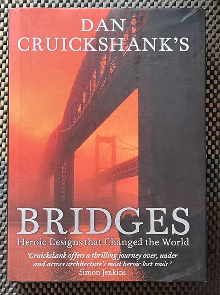 Bridges - Heroic Designs That Changed The World - Dan Cruickshank Carousel 1