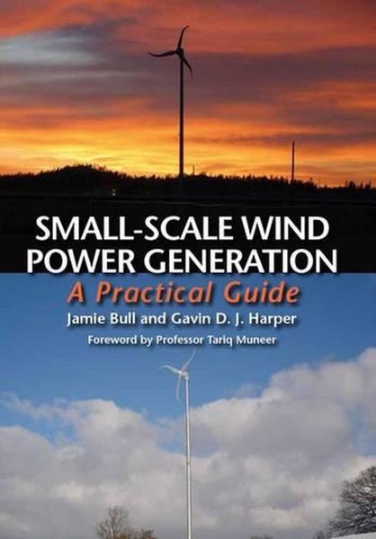 Small-Scale Wind Power Generation by Jamie Bull - Hardcover Carousel 1