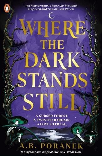 Where the Dark Stands Still Where the Dark Stands Still By A.B. Poranek (ISBN 97 Carousel 1