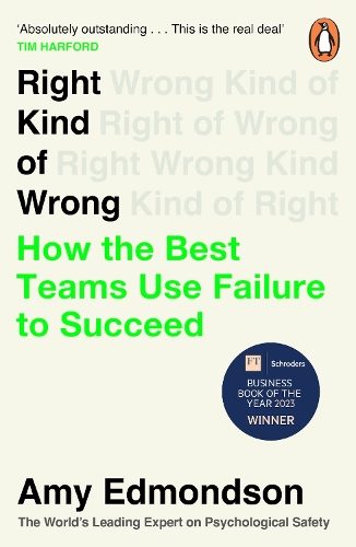Right Kind of Wrong Right Kind of Wrong By Amy Edmondson (ISBN 9781847943781) Carousel 1