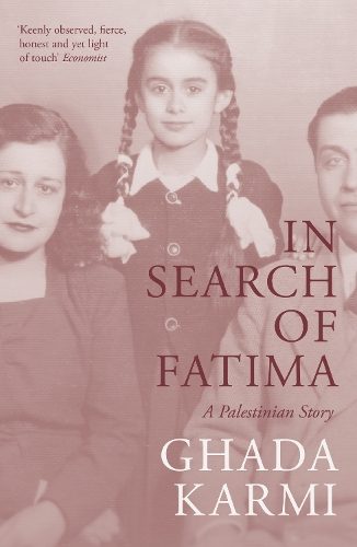 In Search of Fatima In Search of Fatima By Ghada Karmi (ISBN 9781804297094) Carousel 1