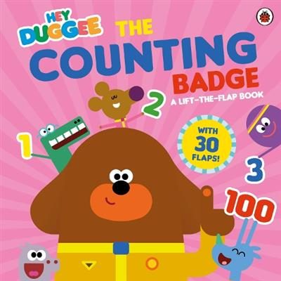 Hey Duggee: The Counting Badge Hey Duggee: The Counting Badge By Hey Duggee (ISB Carousel 1