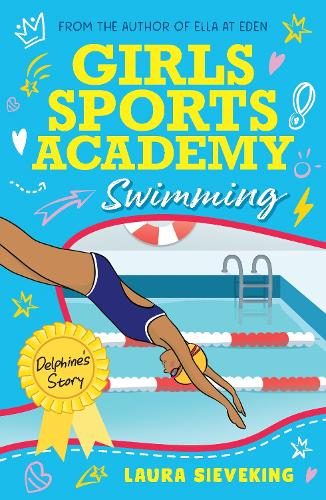 Girls Sports Academy: Swimming Girls Sports Academy: Swimming (ISBN 978176162032 Carousel 1