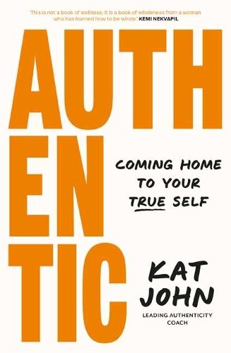 Authentic Authentic By Kat John (ISBN 9781761344466) Carousel 1
