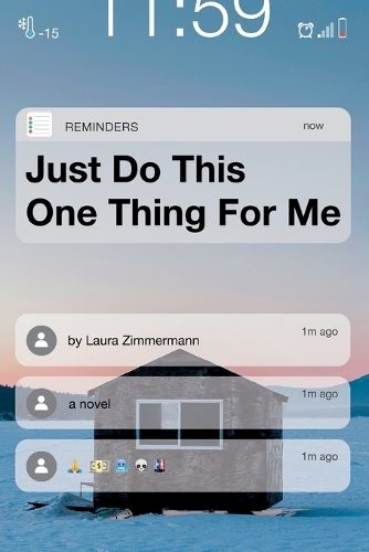 Just Do This One Thing for Me Just Do This One Thing for Me By Laura Zimmermann Carousel 1