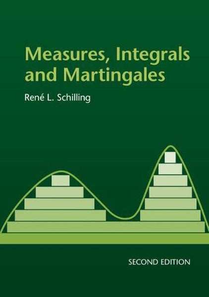 Measures, Integrals and Martingales by Rene L. Schilling - Paperback Carousel 1