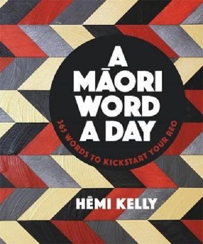 A Maori Word a Day By Hemi Kelly Carousel 1