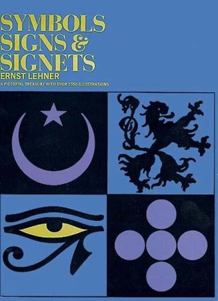 Symbols, Sign and Signets by Ernst Lehner - Paperback Carousel 1