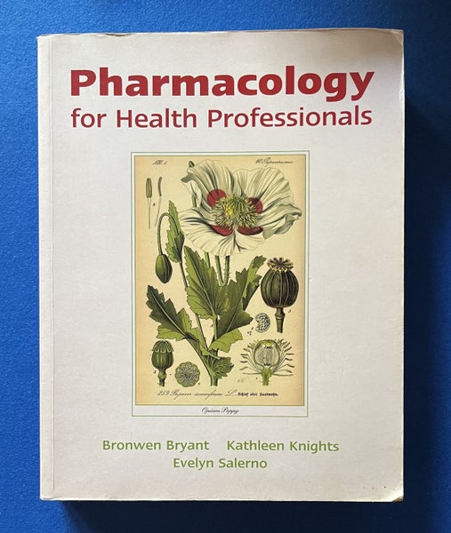 Pharmacology For Health Professionals - Bryant , Knights and Salerno Carousel 1