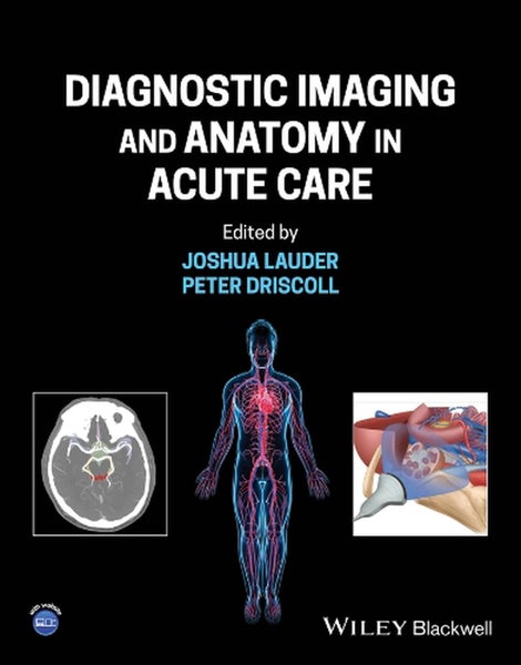 Diagnostic Imaging and Anatomy in Acute Care by Joshua Lauder - Paperback Carousel 1