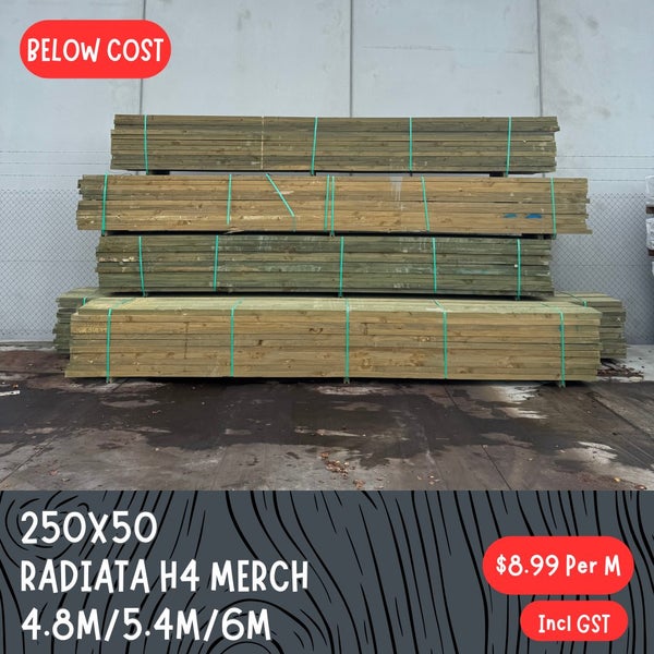 250x50mm RADIATA H4 WET SAWN **PRICE SMASH** Carousel 1