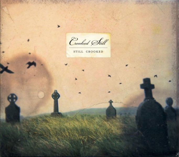 CROOKED STILL - STILL CROOKED (CD) Carousel 1