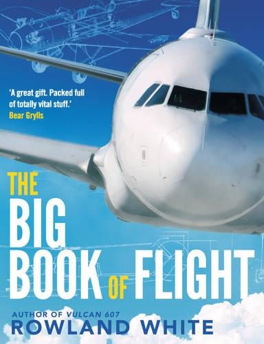 THE BIG BOOK OF FLIGHT by Rowland White 2014 Carousel 1
