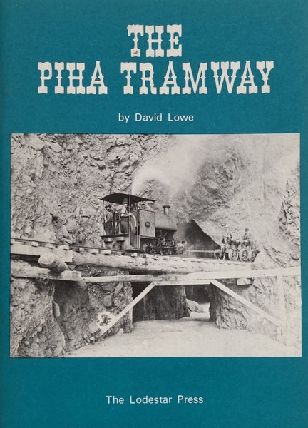 THE PIHA TRAMWAY by David Lowe 1985 - AS NEW Carousel 1