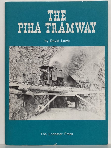 THE PIHA TRAMWAY by David Lowe 1985 - AS NEW Carousel 2