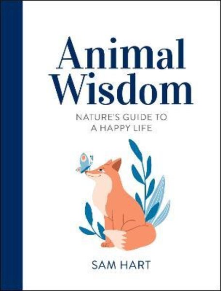Animal Wisdom : Natures Guide to a Happy Life Carousel 1