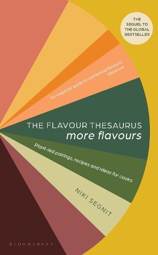 The Flavour Thesaurus: More Flavours By Niki Segnit ISBN 9781526608987 Carousel 1