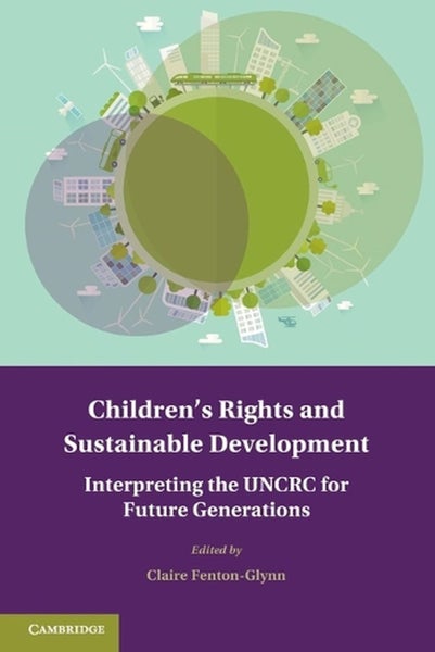 Children's Rights and Sustainable Development by Claire Fenton-Glynn - Paperback Carousel 1