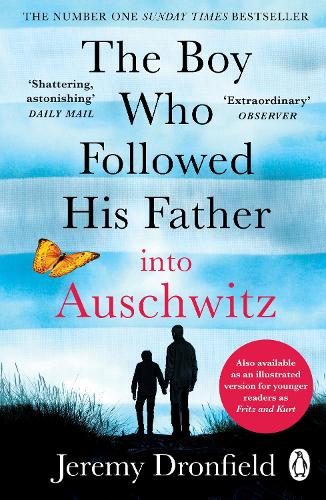 The Boy Who Followed His Father into Auschwitz By Jeremy Dronfield Carousel 1