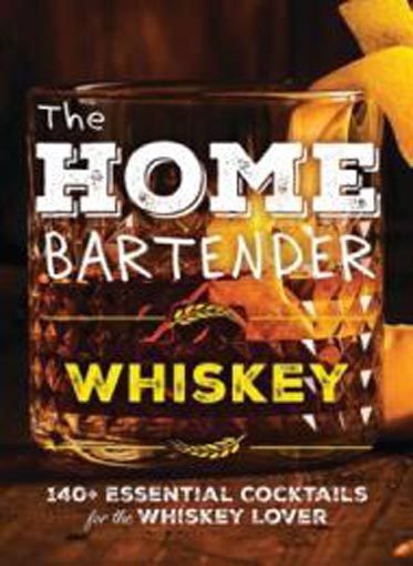 The Home Bartender: Whiskey: 100+ Essential Cocktails for the Whiskey L Carousel 1