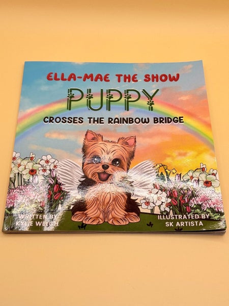 Ella-Mae the Show Puppy Crosses the Rainbow Bridge by Kylie Welch Carousel 1