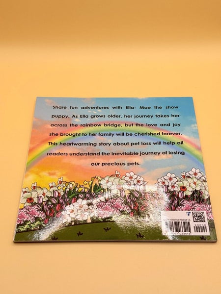 Ella-Mae the Show Puppy Crosses the Rainbow Bridge by Kylie Welch Carousel 2