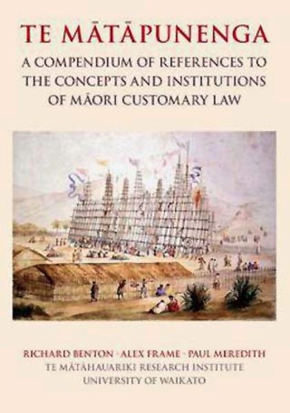 Te Matapunenga: Maori Customary Law Carousel 1