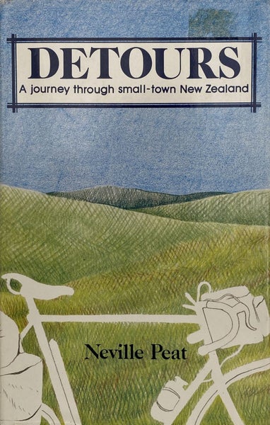 DETOURS: A Journey Through Small Town New Zealand 1982 1st edition - NEW Carousel 1