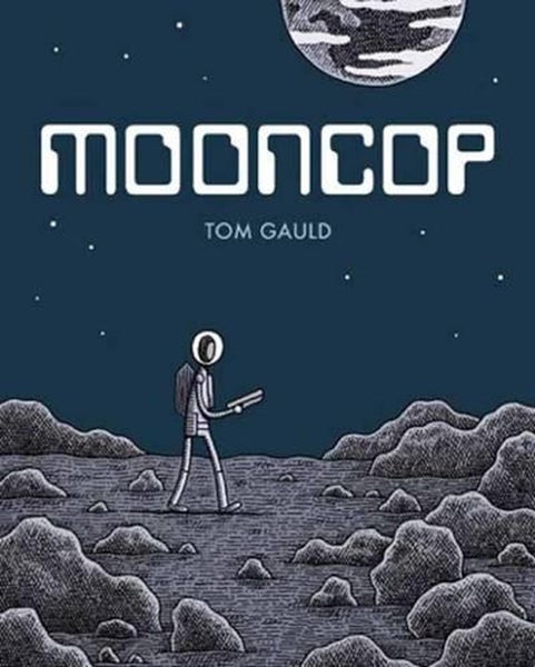 Mooncop by Tom Gauld - Hardcover Carousel 1