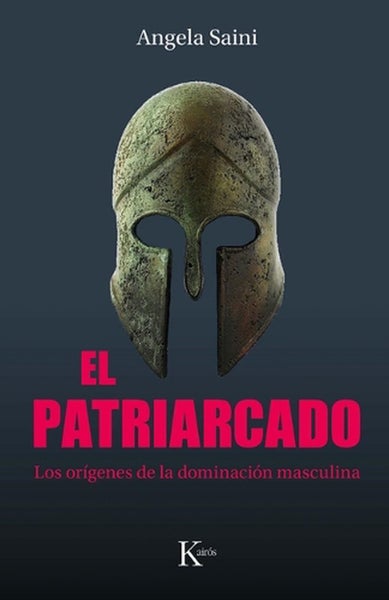 El Patriarcado / The Partriarchy by Angela Saini - Paperback Carousel 1