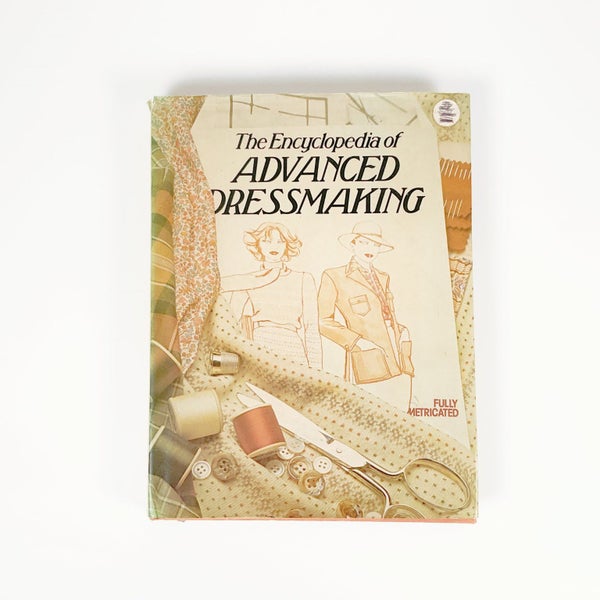 The Encyclopedia of Advanced Dressmaking by Annie Woolridge Carousel 1