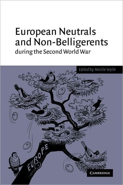 European Neutrals and Non-Belligerents During the Second World War by Neville... Carousel 1