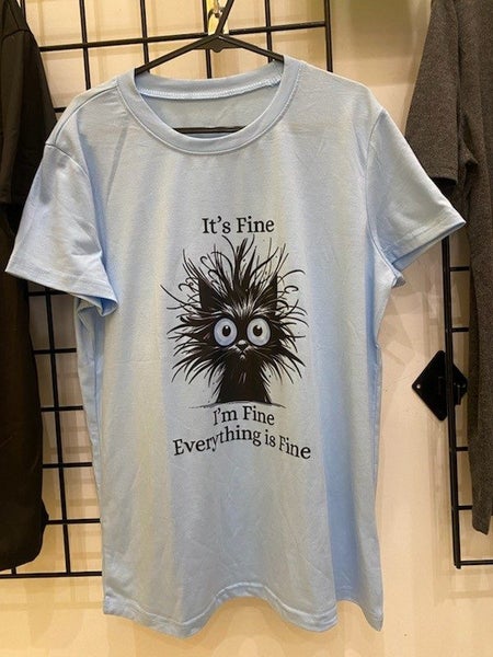 HALF PRICE - Cat T-Shirt "I 'M FINE, EVERYTHING IS FINE" Carousel 1
