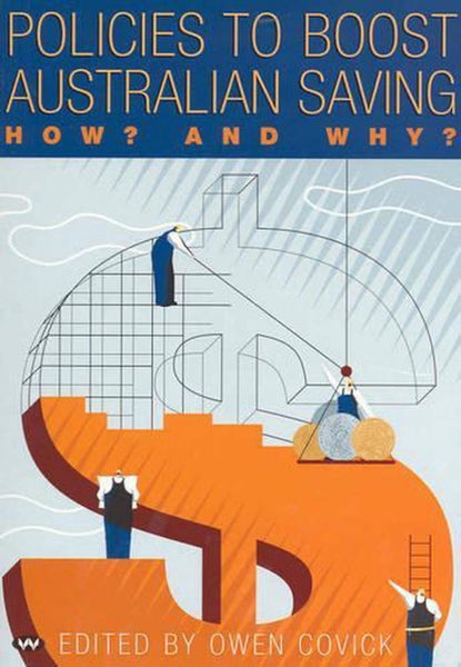 Policies to Boost Australian Saving by Owen Covick - Paperback Carousel 1
