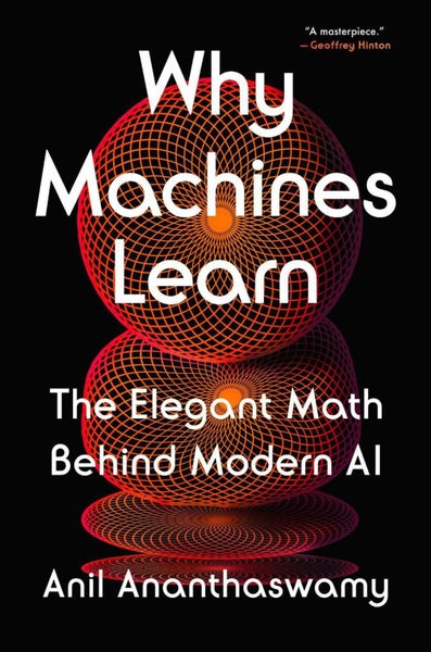 Why Machines Learn by Anil Ananthaswamy - Hardcover Carousel 1