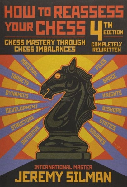 How to Reassess Your Chess by Jeremy Silman - Paperback Carousel 1