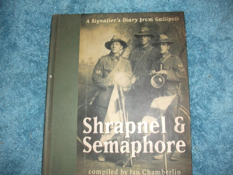 110 year anniversary - Shrapnel and Semaphore: Signaller's Diary from Gallipoli Carousel 1