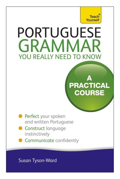 Portuguese Grammar You Really Need To Know: Teach Yourself by Sue Tyson-Ward - P Carousel 1