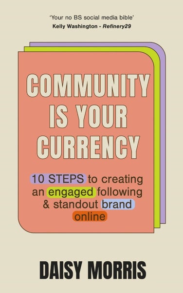 Community Is Your Currency by Daisy Morris - Paperback Carousel 1