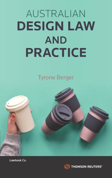 Australian Design Law and Practice by Tyrone Berger - Paperback Carousel 1