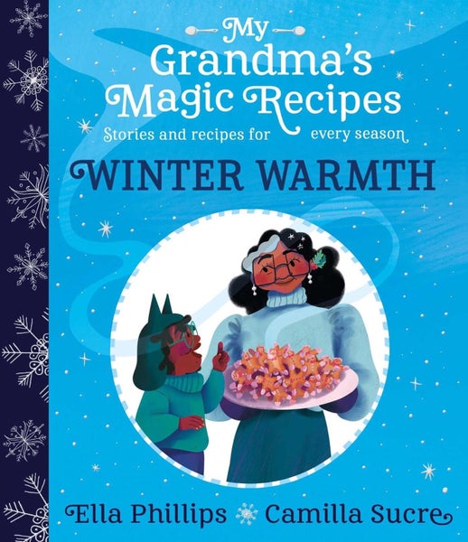 My Grandma's Magic Recipes: Winter Warmth by Ella Phillips - Paperback Carousel 1