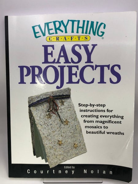Everything Crafts-Easy Projects (Everything Series: Crafts) by Courtney Nolan64512545154433110