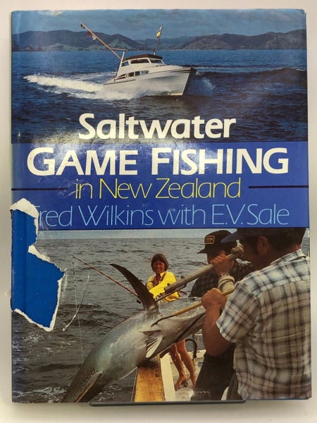 Saltwater game fishing in New Zealand by Fred Wilkins, E. V. Sale64512852276355110
