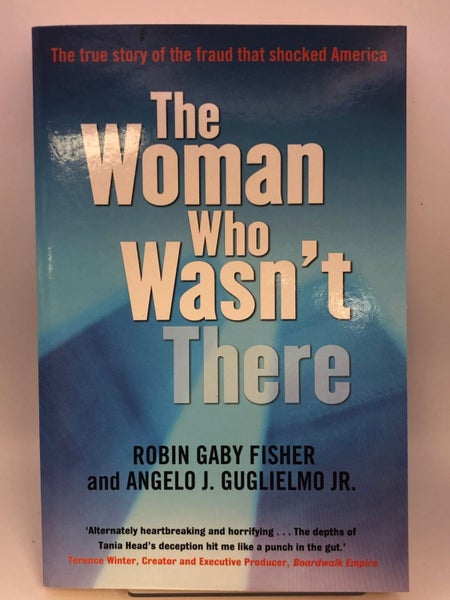 The Woman Who Wasn't There by Robin Gaby Fisher64513158686722110