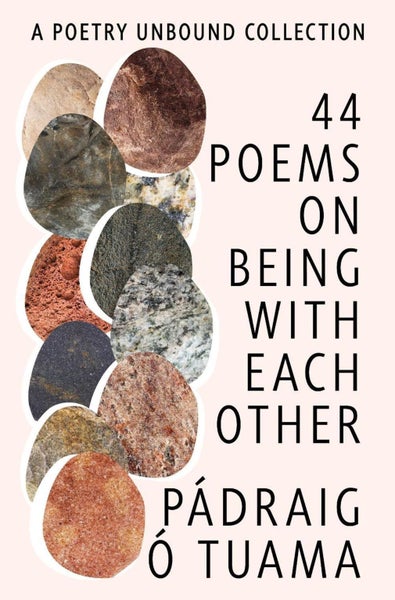 44 Poems on Being with Each Other by PA?draig A“. Tuama - Hardcover Carousel 1