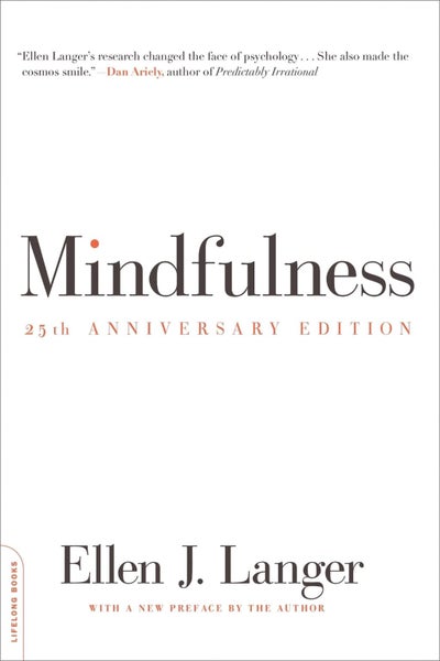 Mindfulness, 25th anniversary edition by Ellen Langer - Paperback Carousel 1
