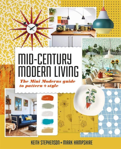Mid-Century Modern Living by Keith Stephenson - Hardcover Carousel 1