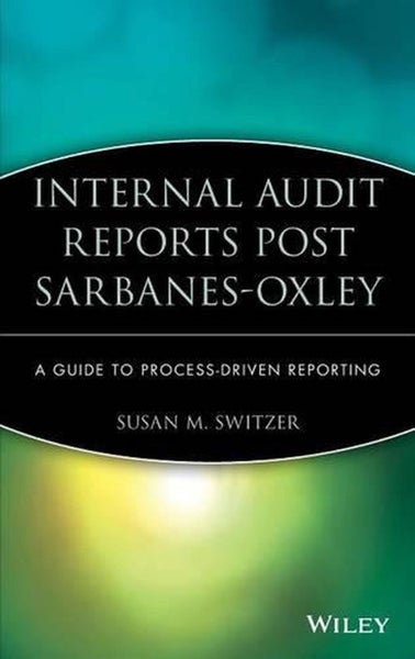 Internal Audit Reports Post Sarbanes-Oxley by Susan M. Switzer - Hardcover Carousel 1