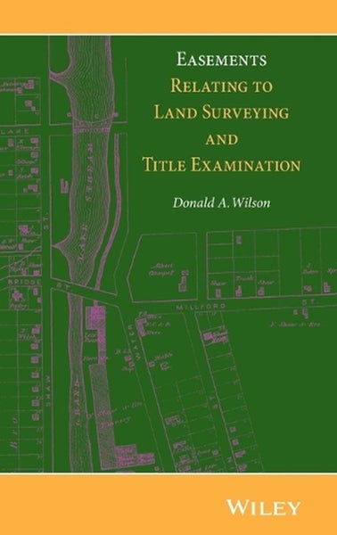 Easements Relating to Land Surveying and Title Examination by Donald A. Wilson - Carousel 1